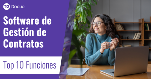 Software De Gestión De Contratos - Las 10 Funcionalidades Clave